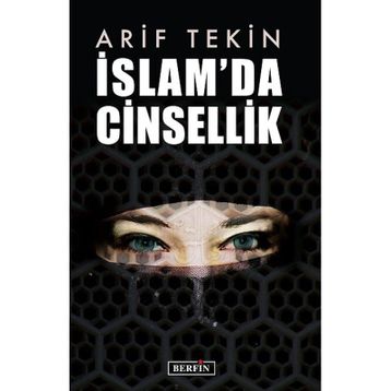 İslam'da Cinsellik - Arif Tekin