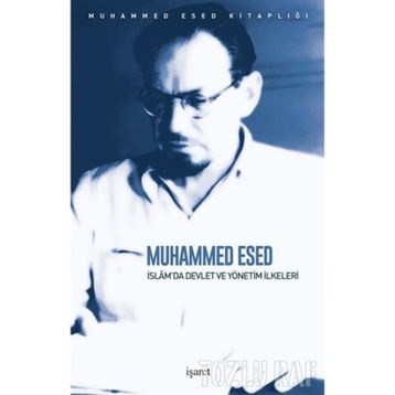İslam'da Devlet Ve Yönetim İlkeleri - Muhammed Esed