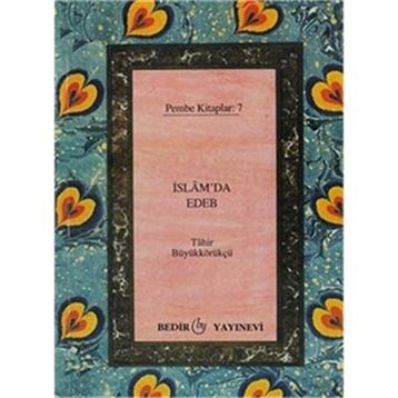 İSLAM'DA EDEB (CEP BOY) - TÂHIR BÜYÜKKÖRÜKÇÜ