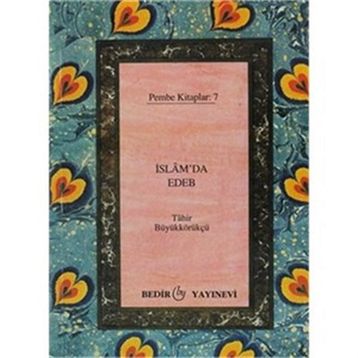 İSLAM'DA EDEB (CEP BOY) - TÂHIR BÜYÜKKÖRÜKÇÜ