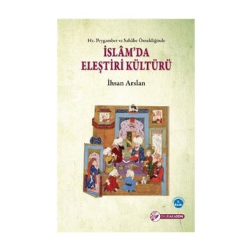 İslam’da Eleştiri Kültürü - İhsan Arslan