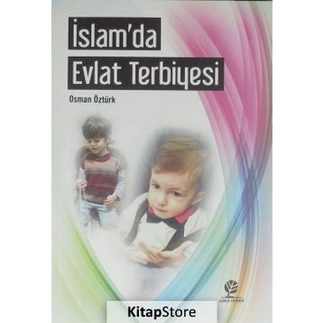 İslam’da Evlat Terbiyesi - osman ozturk sair