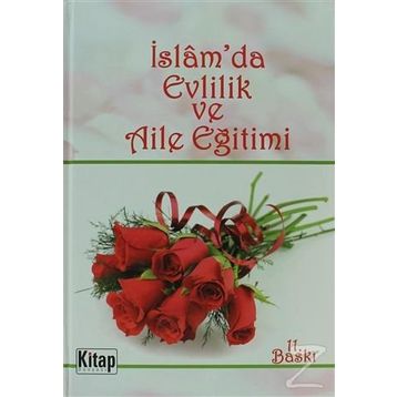 İSLAMDA EVLILIK VE AILE EĞITIMI (CILTLI) - ALI EREN