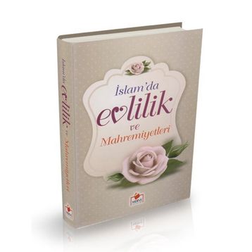 İslam’da Evlilik ve Mahremiyetleri - Abdullah Aydın