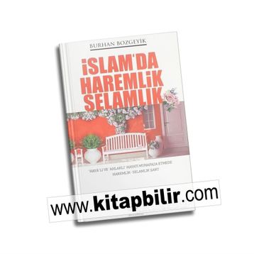 İslam'da Haremlik Selamlık - Burhan Bozgeyik