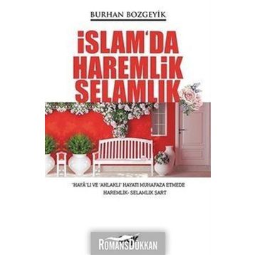 İslam'da Haremlik Selamlık - Burhan Bozgeyik