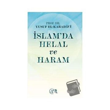 İslam’da Helal ve Haram - Yusuf el-Karadavi