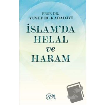 İslam’da Helal ve Haram - Yusuf el-Karadavi
