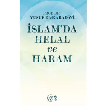 İslam’da Helal ve Haram - Yusuf el-Karadavi