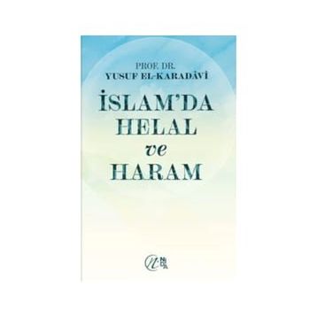 İslam’da Helal ve Haram - Yusuf el-Karadavi