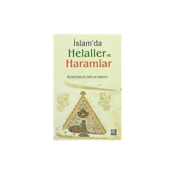 İSLAM'DA HELALLER VE HARAMLAR - İSMAİL MUTLU