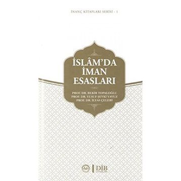 İslam'da İman Esasları - Bekir Topaloğlu