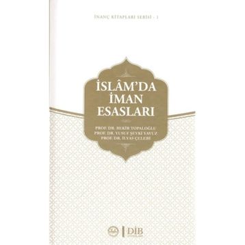 İslam'da İman Esasları - Bekir Topaloğlu