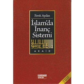 İslamda İnanç Sistemi - Ferit Aydin