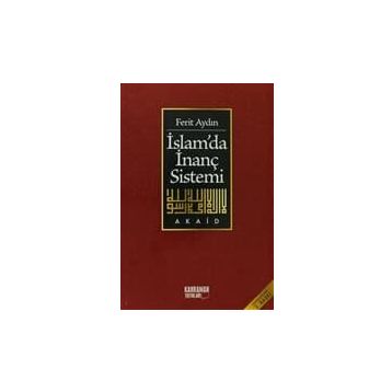 İslamda İnanç Sistemi - Ferit Aydin
