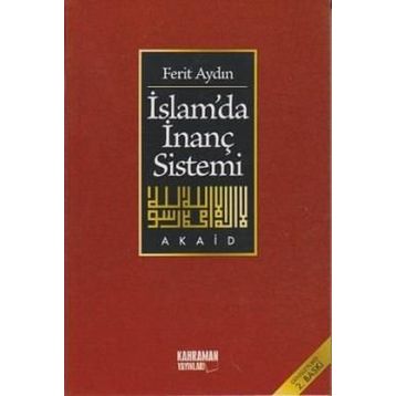 İslamda İnanç Sistemi - Ferit Aydin