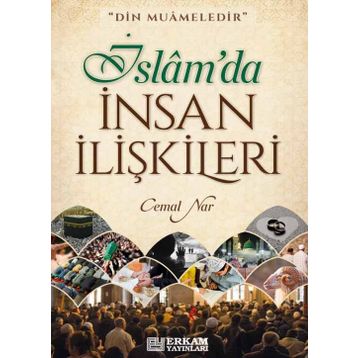 İslam'da İnsan İlişkileri - Cemal Nar
