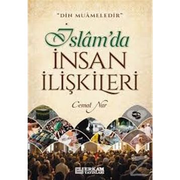 İslam'da İnsan İlişkileri - Cemal Nar