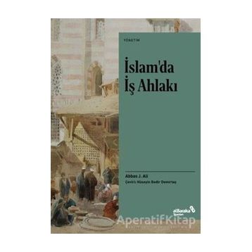 İslam’da İş Ahlakı - Abbas J. Ali