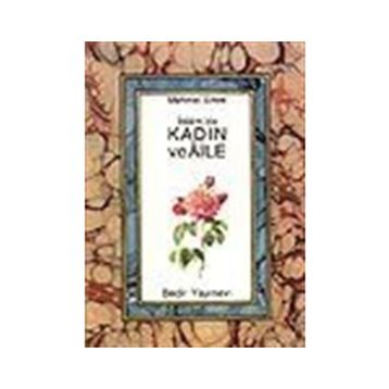 İSLAM´DA KADIN VE AILE - HAYREDDIN KARAMAN