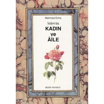 İSLAM´DA KADIN VE AILE - HAYREDDIN KARAMAN