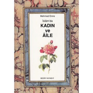 İSLAM´DA KADIN VE AILE - HAYREDDIN KARAMAN