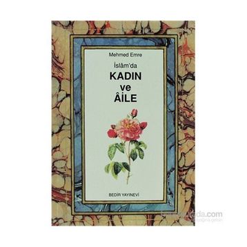 İslam'da Kadın ve Aile Mehmed Emre