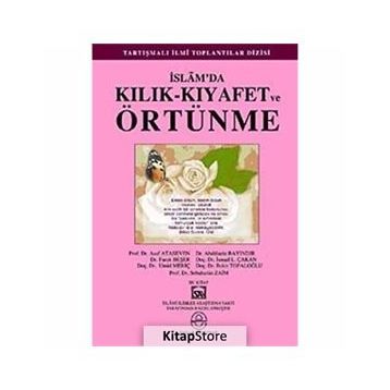 İSLAM'DA KILIK-KIYAFET VE ÖRTÜNME - HEYET