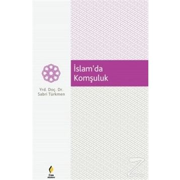 İslam’da Komşuluk - Sabri Türkmen