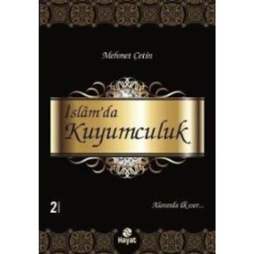 İslam’da Kuyumculuk - Mehmet Çetin
