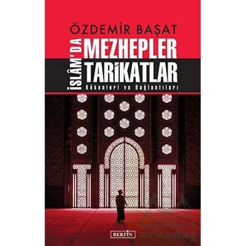 İslam'da Mezhepler Tarikatlar Özdemir Başat