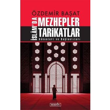 İslam'da Mezhepler Tarikatlar Özdemir Başat