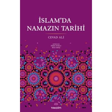 İslam`da Namazın Tarihi - Cevad Ali