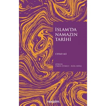 İslam`da Namazın Tarihi - Cevad Ali
