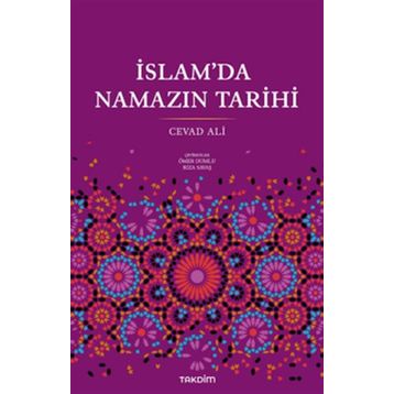 İslam`da Namazın Tarihi - Cevad Ali