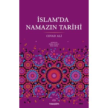 İslam`da Namazın Tarihi - Cevad Ali