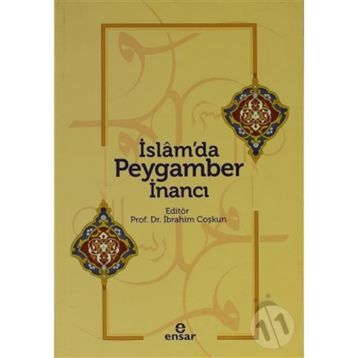 İSLAM'DA PEYGAMBER INANCI - İBRAHİM COŞKUN