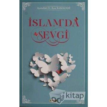 İslam'da Sevgi - Rıza Ramazani