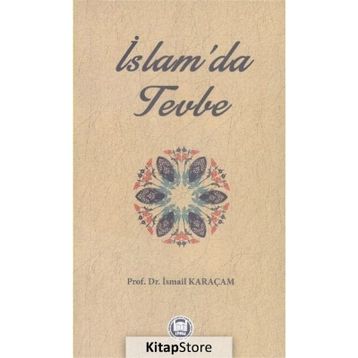 İslam’da Tevbe - İsmail Karaçam