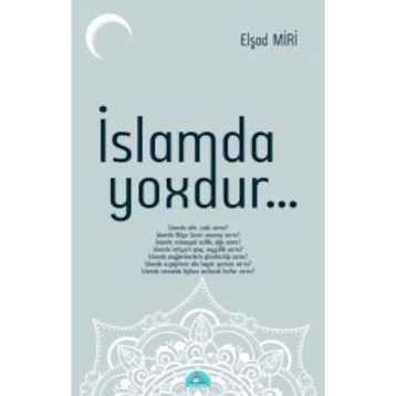 İslamda Yoxdur - Elşad Miri