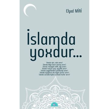 İslamda Yoxdur - Elşad Miri