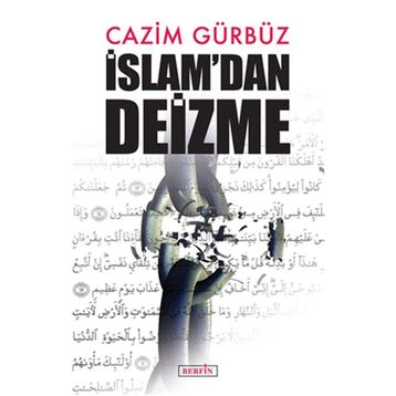 İslam'dan Deizme - Cazim Gürbüz