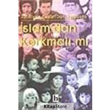 İSLAM`DAN KORKMALI MI? - JOHN ESPOSITO, JOCELYNE CESARI