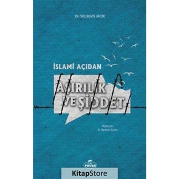 İslami Açıdan Aşırılık ve Şiddet - Selman Avde
