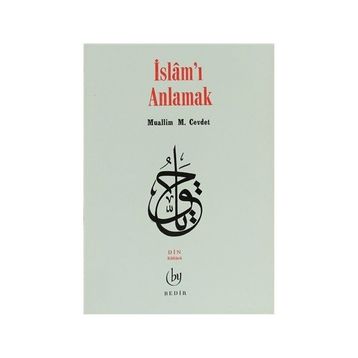 İSLAM'I ANLAMAK - İSMAİL YAKIT