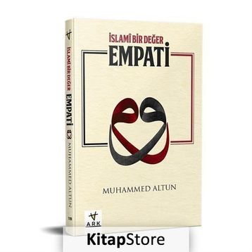 İslami Bir Değer Empati - Muhammed Altun