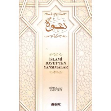 İslami Davet’ten Yansımalar