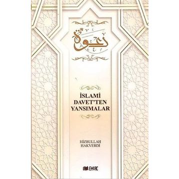 İslami Davet’ten Yansımalar