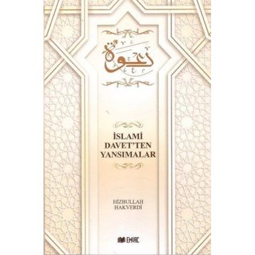 İslami Davet’ten Yansımalar