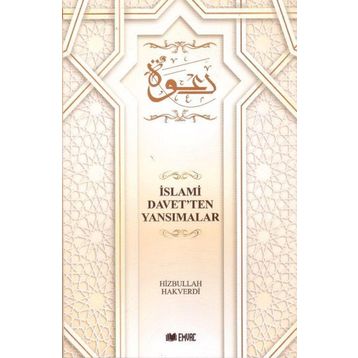 İslami Davet’ten Yansımalar